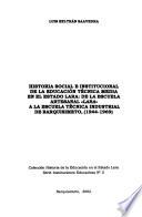 Historia social e institucional de la educación técnica media en el estado Lara