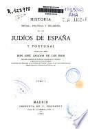 Historia social, política y religiosa de los judíos de España y Portugal