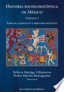 Historia sociolingüística de México.