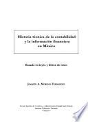 Historia técnica de la contabilidad y la información financiera en México