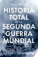 Historia total de la segunda guerra mundial