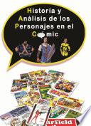 Historia y Análisis de los personajes en el cómic