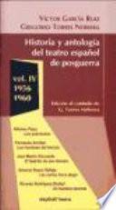 Historia y antología del teatro español de posguerra (1940-1975)