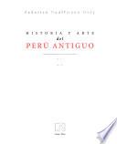 Historia y arte del Perú antiguo