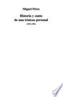 Historia y canto de una tristeza personal, 1993-1994
