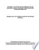Historia y cultura de los pueblos, villas, ranchos, ejidos, ciudades y municipios del noroeste mexicano