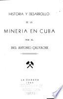 Historia y desarrollo de la minería en Cuba