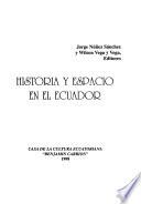 Historia y espacio en el Ecuador
