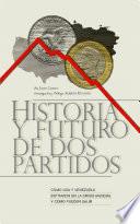 Historia y Futuro de Dos Partidos