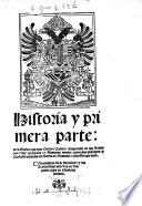 Historia y primera parte de la guerra, que D. Carlos V. ... movio contra los principes ... rebeldes