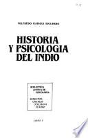 Historia y psicologia del indio