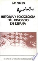 Historia y sociología del divorcio en España