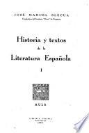 Historia y textos de la literatura española