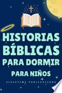 Historias Bíblicas para Dormir para Niños