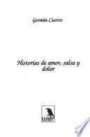 Historias de amor, salsa y dolor