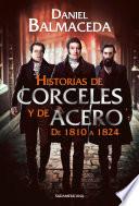 Historias de corceles y de acero (de 1810 a 1824)