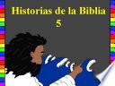 Historias de la Biblia 5