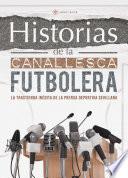 Historias de la Canallesca Futbolera