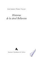 Historias de la cárcel Bellavista