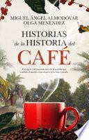 Historias de la historia del café