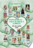 Historias de la mano de María 2 (LMM25*)