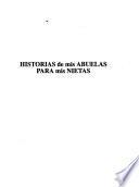 Historias de mis abuelas para mis nietas