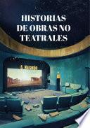 Historias de obras no teatrales