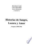 Historias de sangre, locura y amor