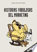 Historias fabulosas del marketing