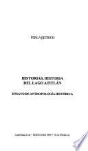 Historias, historia del Lago Atitlán