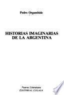 Historias imaginarias de la Argentina