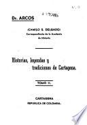 Historias, leyendas y tradiciones de Cartagena