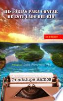 Historias para Contar de Este Lado Del Río