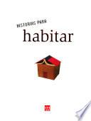 Historias para habitar