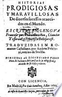 Historias prodigiosas y maravillosas de diversos sucessos acaecidos en el mundo