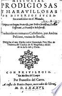 Historias prodigiosas y maravillosas de diversos svcessos acaescidos en el mundo