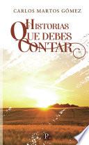 Historias que debes contar