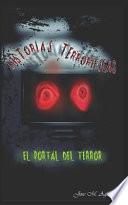 Historias Terroríficas: el Portal Del Terror