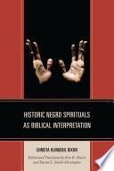 Historic Negro Spirituals as Biblical Interpretation