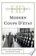 Historical Dictionary of Modern Coups d'état