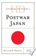 Historical Dictionary of Postwar Japan