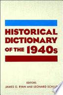 Historical Dictionary of the 1940s