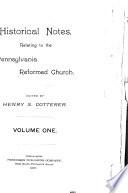 Historical Notes Relating to the Pennsylvania Reformed Church