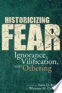 Historicizing Fear