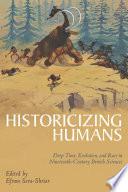 Historicizing Humans