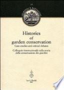 Histories of garden conservation