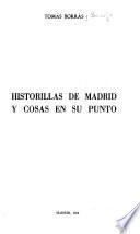 Historillas de Madrid y cosas en su punto
