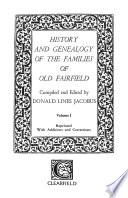 History and Genealogy of the Families of Old Fairfield