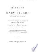 History of Mary Stuart, Queen of Scots