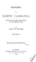 History of North Carolina with Special Reference to the Annals of Hertford County and the Albemarle Country